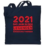 Schulkind Einschulung und Schulanfang - 2021 Das Jahr in dem Legenden eingeschult werden rot - Unisize - Navy Blau - 2021 das Jahr in dem Legenden eingeschult werden - WM101 - Stoffb