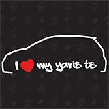 speedwerk-motorwear I Love My Yaris TS - Sticker für Toyota - Bj. 2007-2009