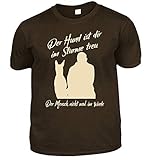 Sprüche T-Shirt Herren Dunkelbraun - Der Hund ist dir im Sturme treu - lustige Fun Shirts 4 Heroes Geburtstagsgeschenk-Set für Männer mit Urk