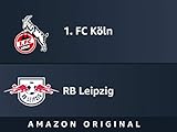 1. FC Köln - RB Leipzig