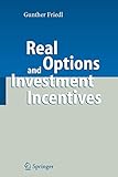 Real Options and Investment I