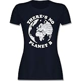 Sprüche Statement mit Spruch - There is no Planet B - S - Navy Blau - t-Shirt Planet b - L191 - Tailliertes Tshirt für Damen und Frauen T-S