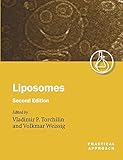Liposomes: A Practical Approach (The Practical Approach Series, Band 264)