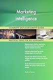 Marketing intelligence All-Inclusive Self-Assessment - More than 720 Success Criteria, Instant Visual Insights, Comprehensive Spreadsheet Dashboard, Auto-Prioritized for Quick R