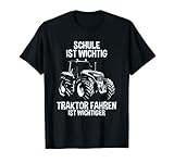 Lustiger Traktor Spruch Schule Ist Wichtig Jungen Trecker T-S