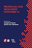 Protocols for High-Speed Networks VI: IFIP TC6 WG6.1 & WG6.4 / IEEE ComSoc TC on Gigabit Networking Sixth International Workshop on Protocols for ... and Communication Technology, 31, Band 31)