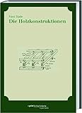 Die Holzkonstruk