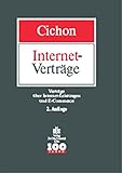 Internet-Verträge: Verträge über Internet-Leistungen und E-Commerce (Rechtsfragen der Wirtschaft)