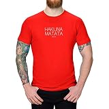 T-Shirt Hakuna Matata Bitch König der Löwen Timon Pumba Circle 13 Farben XS-5XL of Life Elton John Afrika Hakuna Matata nutze den Tag, Farbe:rot - Logo Weiss, Größe:3XL