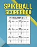 Spikeball Score Book: Scoresheet pad for recording g
