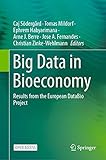 Big Data in Bioeconomy: Results from the European DataBio Project (English Edition)