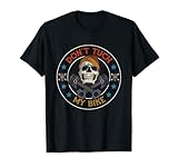 Don't Tuch My Bike Schädel und Kolben Biker T-S