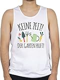 Shirtracer Hobby Outfit - Keine Zeit! Der Garten Ruft - grau - L - Weiß - Hobby - BCTM072 - Tanktop Herren und Tank-Top M