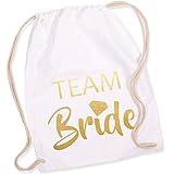 Shirt-Panda Turnbeutel JGA Team Bride/Team Bride mit Diamant Junggesellinnenabschied Team-Braut Tasche Rucksack Team Bride - Weiß (Druck Gold)