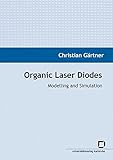 Organic Laser Diodes: Modelling and S