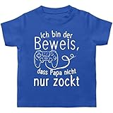 Vatertagsgeschenk Papa Tochter & Sohn Baby - Ich Bin der Beweis, DASS Papa Nicht nur zockt weiß - 3/6 Monate - Royalblau - Geschenk - BZ02 - Baby T-S