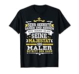 Maler Geschenkidee Malermeister Lackierer Handwerker Sprüche T-S