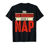 Lustiges Risk Manager Napping Zitat Geschenk T-S