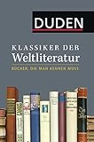 Klassiker der Weltliteratur: Bücher, die man k