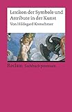 Lexikon der Symbole und Attribute in der Kunst (Reclams Universal-Bibliothek)