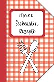 Meine leckersten Rezepte: Das übersichtliche Kochbuch zum Eintrag