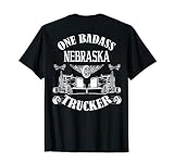 Nebraska Trucker Shirt Lkw-Fahrer Bad Ass Big Rig T-S
