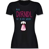 Kompatibel mit Oktoberfest Damen Trachtenshirt - Mein Dirndl ist in der Wäsche - M - Schwarz - Tshirt Mein Dirndl ist in der wäsche - L191 - Tailliertes Tshirt für Damen und Frauen T-S