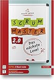 Scrum Master 2.0: Das nächste L