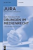 Übungen im Medienrecht (De Gruyter Studium)