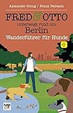 FRED & OTTO unterwegs rund um Berlin: Wanderführer für H