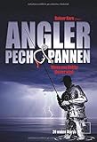 Angler - Pech & Pannen: Wenn aus Hobby Horror w