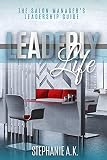 Leaderly Life: The Salon Manager's Leadership Guide (English Edition)
