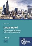 Legal now!: Englisch für Rechtsanwalts- und Notarfachang