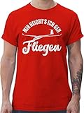 Beruf und Job Geschenke - Mir reicht's ich GEH fliegen - weiß - XL - Rot - Geschenk - L190 - Tshirt Herren und Männer T-S