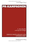 PR-Kampagnen. Über die Inszenierung von Öffentlichk