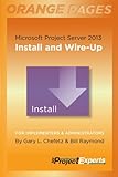 Microsoft Project Server 2013: Install and Wire-Up (Orange Pages Book 1) (English Edition)