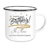 Crealuxe Emaille Tasse mit Rand Happy Birthday mit Wunschname - Kaffeetasse mit Motiv, Bedruckte Email-Tasse mit Sprüchen oder B
