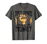 Lustiges Mechaniker-Geschenk für Männer, coole schmutzige Hände machen Geld. T-S