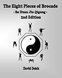 The Eight Pieces of Brocade - Ba Duan Jin Qigong