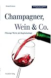 Champagner, Wein & Co.: Flüssige Werte als Kapitalanlag