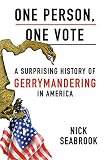 One Person, One Vote: A Surprising History of Gerrymandering in America (English Edition)