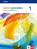 Leben gestalten 1. Ausgabe Baden-Württemberg und Niedersachsen: Schülerbuch Klasse 5/6: Unterrichtswerk für den katholischen Religionsunterricht ... Baden-Württemberg und Niedersachsen ab 2016)