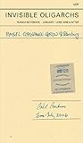 Invisible Oligarchs: Russia Notebook January-june 2006