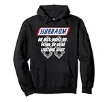 Hubraum - Du bist nicht du wenn du keine LEISTUNG hast Pullover H