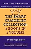 The Smart Craigslist Collection: 3 Books in 1 Volume: How to Have a Side Hustle and Be Successful Selling on Craigslist (English Edition)