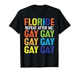 Florida Gay Say Gay Say Trans Stay Proud LGBTQ Gay Rights T-S
