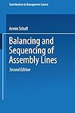 Balancing and Sequencing of Assembly Lines (Contributions to Management Science)