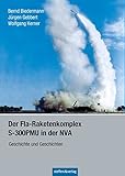 Der Fla-Raketenkomplex S-300PMU in der NV