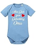 clothinx Alles Gute zum Geburtstag, Oma Baby Body Bio Himmelblau Gr. 62