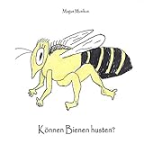 Können Bienen husten?